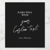 Zwart & Wit Paren goed met Custom Text Gift Wijn Etiket (Enkel label)