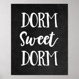 Zwart-witbord Dorm Sweet Dorm Poster