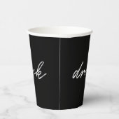 Zwart-witminimalistisch script "drink" Funny Papieren Bekers (Rechts)
