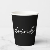 Zwart-witminimalistisch script "drink" Funny Papieren Bekers (Voorkant)