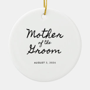 Zwarte Casual Calligraphy Moeder van de Bruidegom Keramisch Ornament