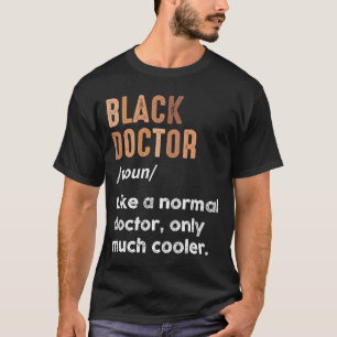 Zwarte Dokter Definitie Grappige Dokters Vrouwen M T-shirt