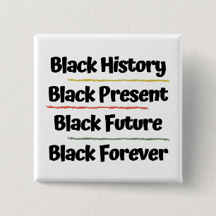 Zwarte geschiedenis ... Black Forever Square Butto Vierkante Button 5,1 Cm