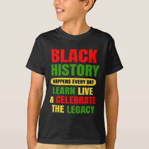 Zwarte Geschiedenis gebeurt elke dag zwarte geschi T-shirt
