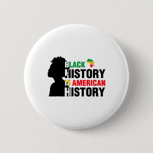 Zwarte Geschiedenis Is Amerikaanse Geschiedenis Af Ronde Button 5,7 Cm