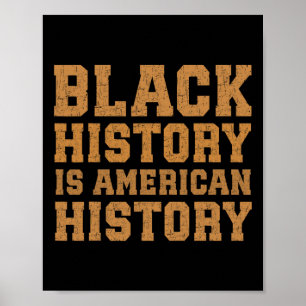 Zwarte geschiedenis is de Amerikaanse geschiedenis Poster