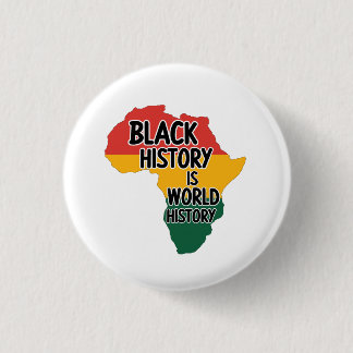 ZWARTE GESCHIEDENIS IS WERELDGESCHIEDENIS RONDE BUTTON 3,2 CM