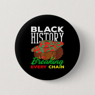 Zwarte Geschiedenis Maand Doorbreken van elke Kete Ronde Button 5,7 Cm