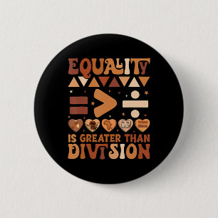 Zwarte Geschiedenis Maand Gelijkheid Is Groter Dan Ronde Button 5,7 Cm