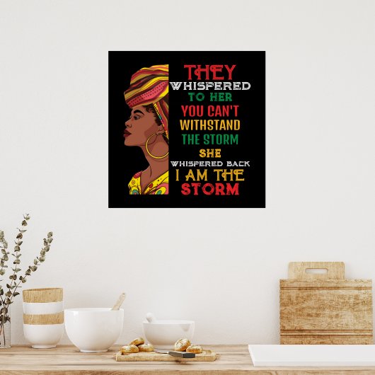 Zwarte geschiedenis maand ik ben het Storm sterke Poster (Keuken)