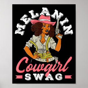 Zwarte Geschiedenis Maand Melanine Cowgirl Swag Poster