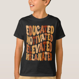 Zwarte Geschiedenis Maand Opgeleid Gemotiveerd Ver T-shirt