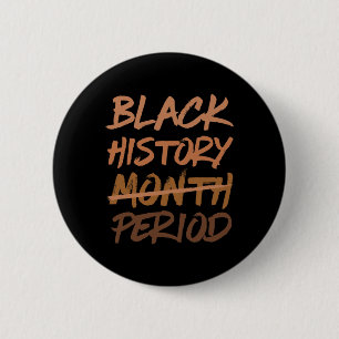 Zwarte Geschiedenis Maand Periode Afro-Amerikaanse Ronde Button 5,7 Cm