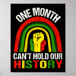 Zwarte Geschiedenis Maand T-shirt Eén maand kan on Poster