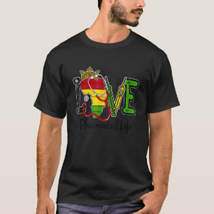 Zwarte geschiedenis Maand verpleegkundige apotheke T-shirt