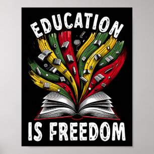 Zwarte Geschiedenis Onderwijs Is Vrijheid Boeken Z Poster