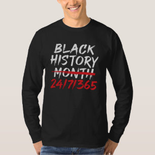 Zwarte geschiedenismaand 24-7-365 T-shirt
