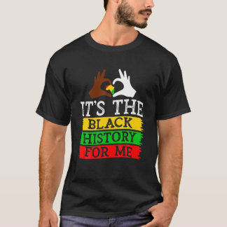 Zwarte geschiedenismaand - Het is de zwarte geschi T-shirt