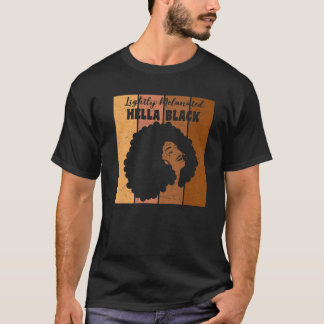 Zwarte geschiedenismaand licht geMelaneerde Hella  T-shirt