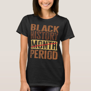 Zwarte geschiedenismaand Melanin-Afrika-Amerika T-shirt