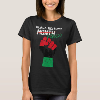 Zwarte-geschiedenismaand periode Melanin Afrikaans T-shirt