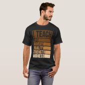 Zwarte-geschiedenismaand vieren I Teach Black Hist T-shirt (Voorkant volledig)