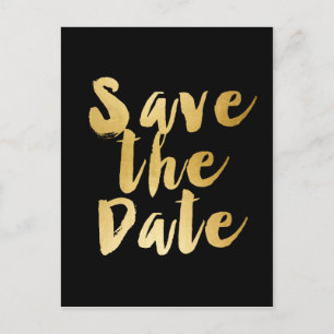 Zwarte Goud SAVE THE DATE Moderne Vette Letter Pos Aankondigingskaart