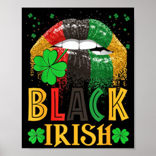Zwarte Ierse druipende lippen Afro-Amerikaans St. Poster