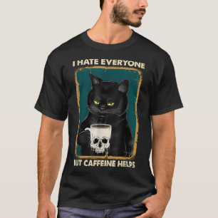 zwarte kat-koffie, ik haat iedereen, behalve affe t-shirt
