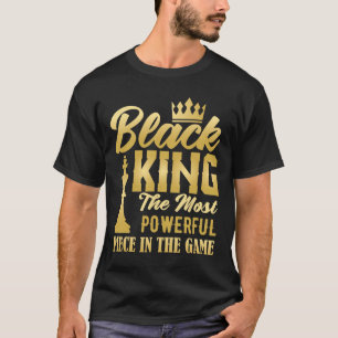 Zwarte Koning Het Krachtigste Stuk In Het Spel Man T-shirt