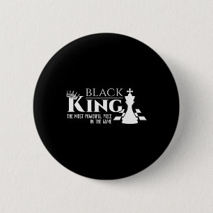 Zwarte Koning - Het Krachtigste Stuk In Het Spel - Ronde Button 5,7 Cm