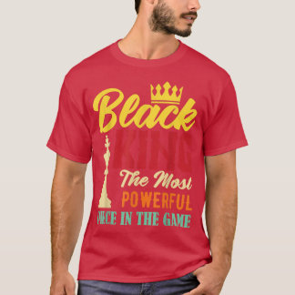 Zwarte koning het krachtigste stuk van de spelbla t-shirt