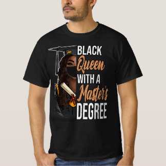 Zwarte koningin met een mastergraad Afstuderen kla T-shirt