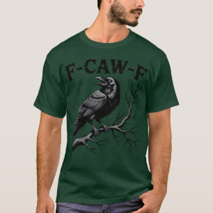 Zwarte Kraai, F-Caw-F Grappige Zwarte Vogel Maan G T-shirt