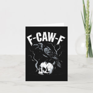 Zwarte Kraai F-caw-f Grappige Zwarte Vogel Schedel Kaart