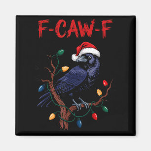Zwarte Kraai, F-caw-f Meme Zwarte Vogel Met Kerstm Magneet