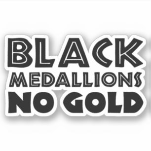 ZWARTE MEDALLIES NIET GOLD STICKER