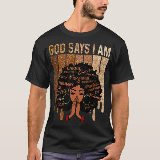 Zwarte Meisje Koningin God Zegt Dat Ik Melanine Be T-shirt