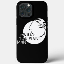 zwarte Mok | Hashtag Yo Man Wat je wilt iPhone 13 Pro Max Hoesje