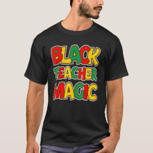 Zwarte Schoolleraar Magische Onderwijsapparaten Ma T-shirt