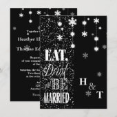 Zwarte sneeuwvlokken Eet Drink gehuwd huwelijk Kaart (Voorkant / Achterkant)