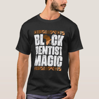 Zwarte Tandarts Magie Black History Month  BLM T-shirt