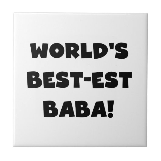 Zwarte tekst Beste Baba T-shirts en cadeautjes Tegeltje (Voorkant)