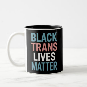 Zwarte Trans LGBTQ Ondersteuning Leven Maakt Uit T Tweekleurige Koffiemok