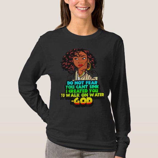 Zwarte vrouwen Melanine Christelijk vrees niet dat T-shirt (Voorkant)