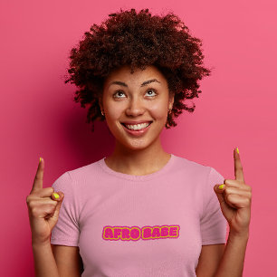 Zwarte Vrouwen, Roze Afro Babe Tekst T-shirt