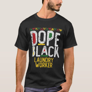 Zwarte wasgoedwerker zwarte geschiedenismaand drug t-shirt