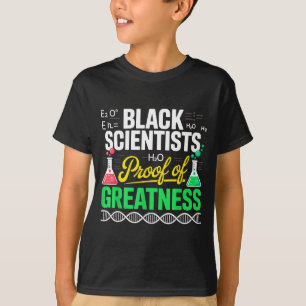 Zwarte wetenschappers bewijs van grootheid Zwarte T-shirt