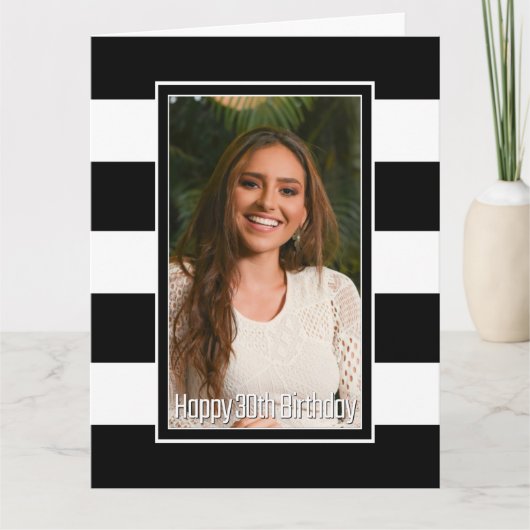 Zwarte Witte striped 30th Birthday Kaart (Voorkant)