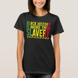 Zwartgeschiedenismaand Zwarte geschiedenis is meer T-shirt